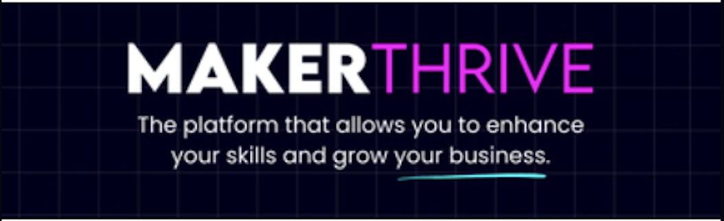 Maker Thrive